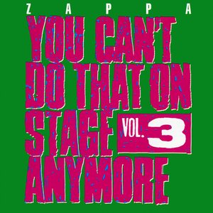 Image for 'You Can't Do That On Stage Anymore Vol. 3'