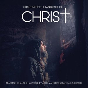 Image for 'Chanting in the Language of Christ'