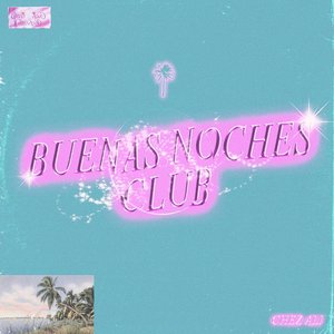 Image for 'Buenas Noches Club'