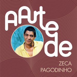 Image for 'A Arte De Zeca Pagodinho'