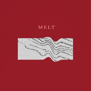 Image for 'MELT'