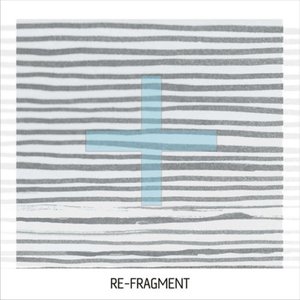 Image for 'Re-Fragment'