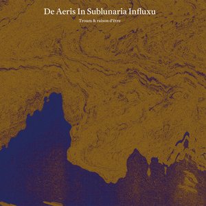 Image for 'De Aeris In Sublunaria Influxu'