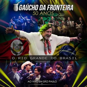 Image for 'Gaúcho da Fronteira - 50 Anos (Ao Vivo)'