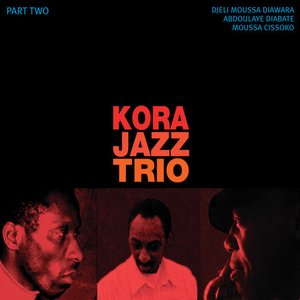 Imagen de 'Kora Jazz Trio, Pt. 2'