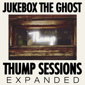 'Thump Sessions (Expanded)' için resim
