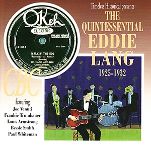 Image for 'The Quintessential Eddie Lang 1925-1932'
