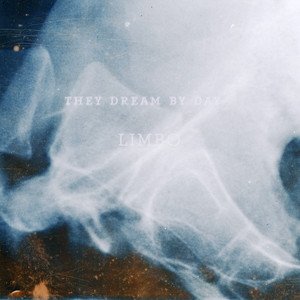 Image for 'They Dream By Day'