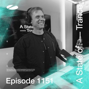 Image for 'ASOT 1151 - A State of Trance Episode 1151 [Including Live at Sunburn Festival India 2018 (Highlights)]'