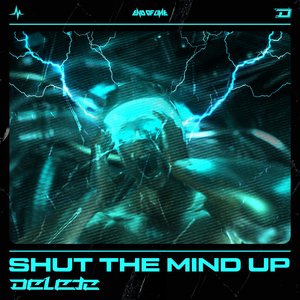 “Shut The Mind Up”的封面
