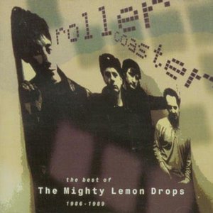 Image for 'Rollercoaster: The Best Of The Mighty Lemon Drops (1986-1989)'