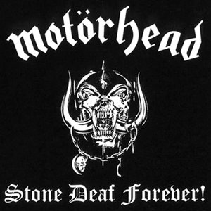 “Stone Deaf Forever”的封面
