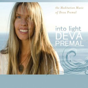 Image for 'Into Light: The Meditation Music Of Deva Premal'