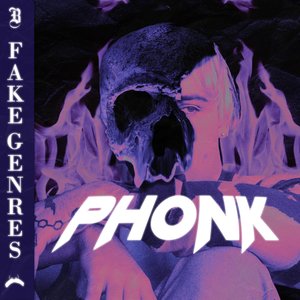 Image for 'FAKE GENRES, VOL. 2: PHONK'