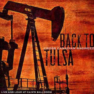 “Back to Tulsa: Live & Loud At Cain's Ballroom”的封面