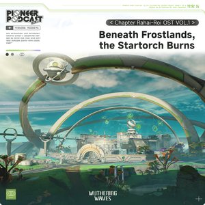 Image for 'Beneath Frostlands, the Startorch Burns(Original Game Soundtrack)'