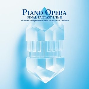 “PIANO OPERA FINAL FANTASY I/II/III”的封面