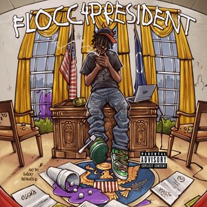 Image for 'GLE Presents: FLOCC4PRESIDENT'