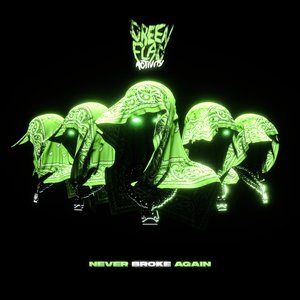“Never Broke Again Presents: Green Flag Activity”的封面