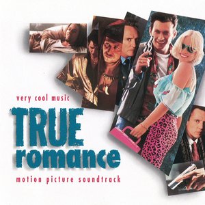 Image for 'True Romance (Original Motion Picture Soundtrack)'