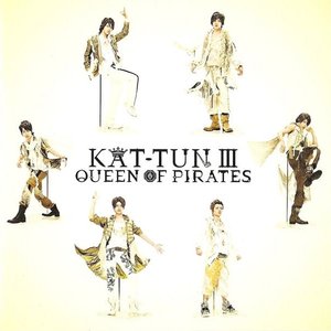 Image for 'KAT-TUN III - Queen of Pirates'