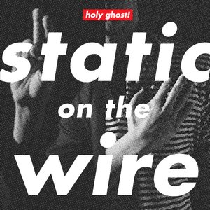 “Static On The Wire”的封面