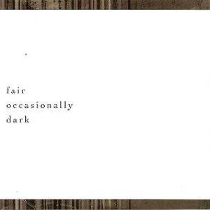 Image for 'fair occasionally dark'