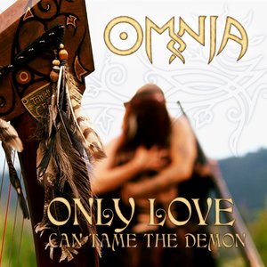 Image for 'Only Love...Can Tame the Demon'