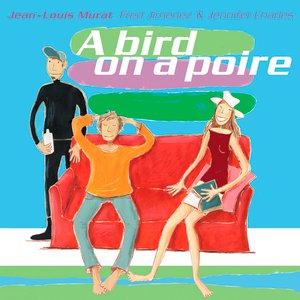 'A Bird On A Poire'の画像