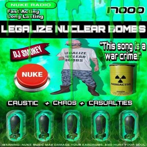 “Legalize Nuclear Bombs”的封面