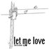 Avatar for Let Me Love