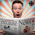 Avatar for Because News from CBC Radio