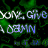 Avatar for DontGiveADamn