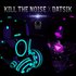 Datsik & Kill the Noise 的头像