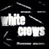 White Crows 的头像