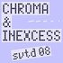 Аватар для CHROMA & INEXCESS