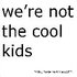 Avatar de We're Not The Cool Kids