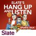 Slate's Hang Up and Listen 的头像