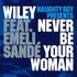 Аватар для Wiley Feat. Emeli Sande
