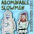 Avatar for Abominable Slowmen