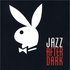 Аватар для Playboy Jazz After Dark