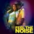 Feel The Noise (Ft. Vico-C, Pras, Cucu Diamantes) için avatar