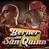 Avatar for Berner & San Quinn
