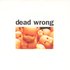 Dead Wrong için avatar