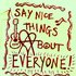Say Nice Things About Everyone 的头像