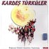 Kardes Turkuler のアバター