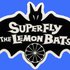 Avatar de Superfly & The Lemon Bats