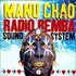 Аватар для Manu Chao & Radio Bemba Sound System