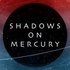 Avatar for Shadows On Mercury