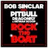 Avatar de Bob Sinclar feat. Pitbull, DragonFly & Fatman Scoop